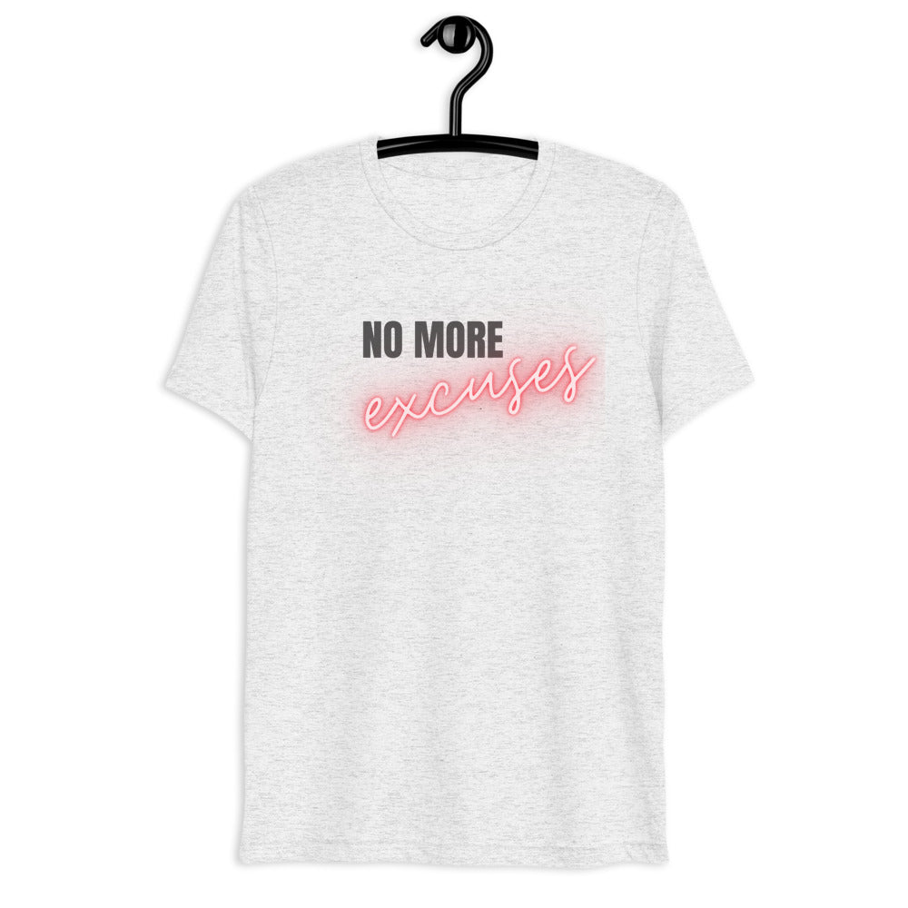 Men NO MORE EXCUSES Tee