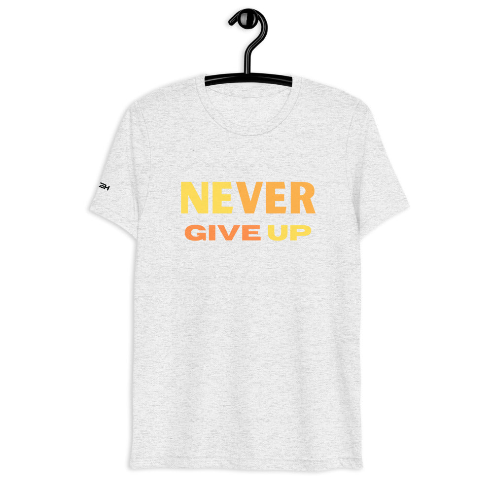 Men NEVER GIVE UP Tee